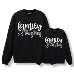 Sudadera Family Is Everything